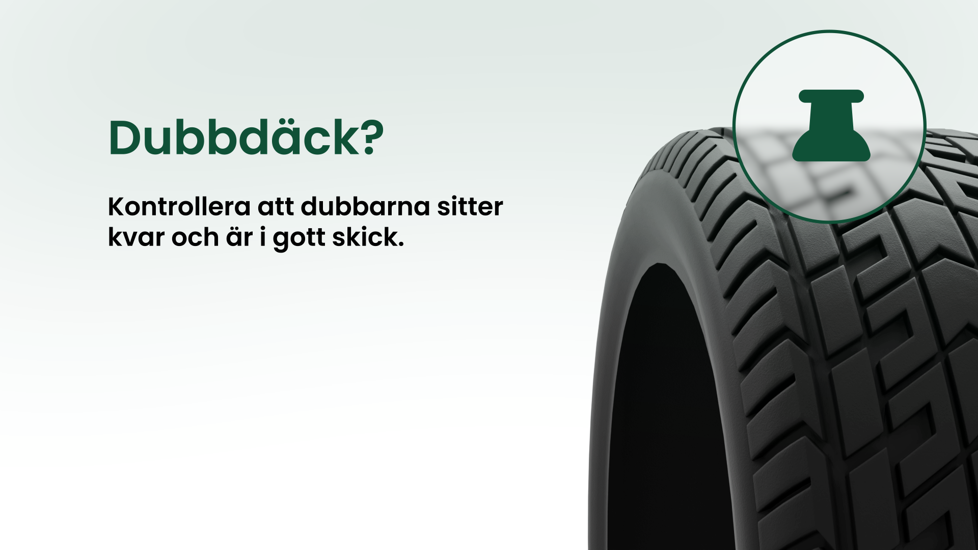 Kontroll av dubbar på dubbdäck